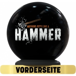 On The Ball-Bowlingblle im Design Top Nothing hits like a Hammer